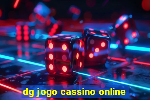 dg jogo cassino online